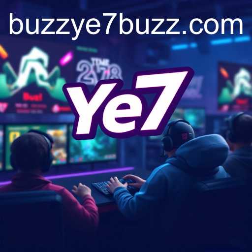 The Rise of Ye7 Buzz in Gaming